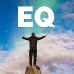EQ là gì? Tại sao EQ quan trọng đối với quá trình tuyển dụng?