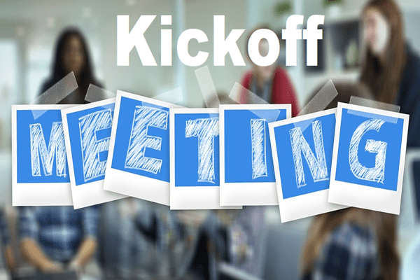 Kick off là gì? Tìm hiểu đôi điều về Project Kick-off meeting 2