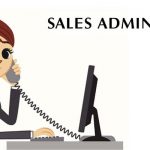 Sale Admin: Vai Trò Quan Trọng và Cách Tạo CV Ấn Tượng